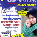 Bengkel Basic Front Carry Bersama Dr. Asha Hasnimy – 16 September 2017