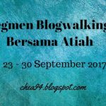 Segmen Blogwalking bersama Atiah