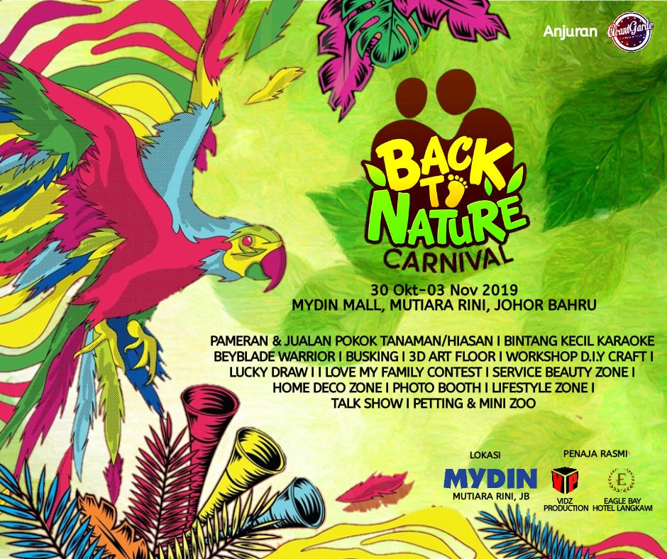 Back to Nature Carnival Mydin Mall Mutiara Rini – 30 Oct – 3 Nov 2019