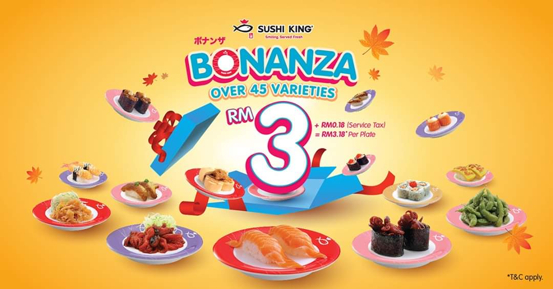Sushi King Bonanza RM3 (4 – 7 Nov 2019 – Penang, Perlis, Perak, Johor, Negeri Sembilan, Kelantan, Sarawak)