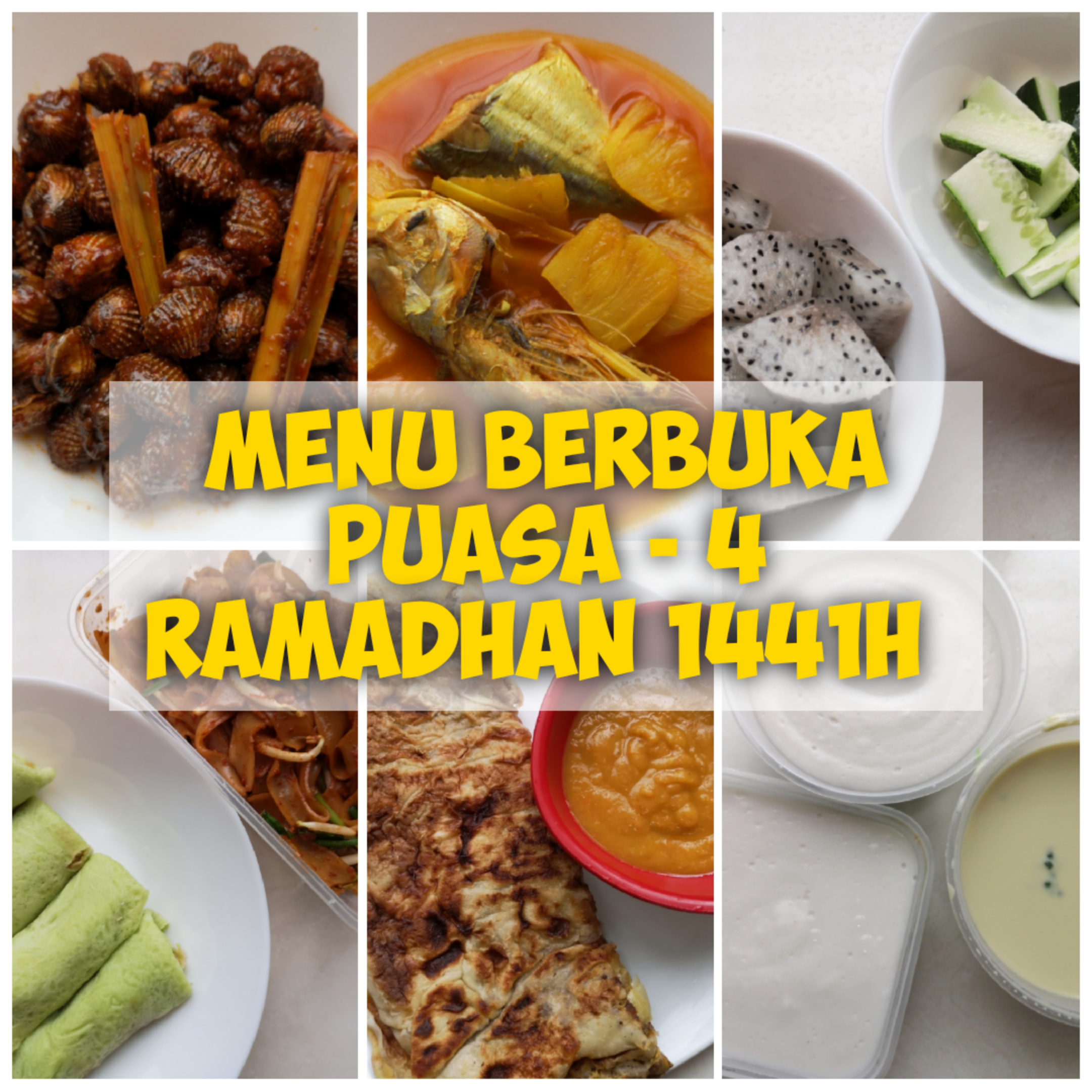 Menu Berbuka Puasa – 4 Ramadhan 1441H