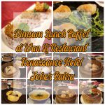 Dimsum Lunch Buffet di Wan Li Chinese Restaurant Renaissance Hotel Johor Bahru