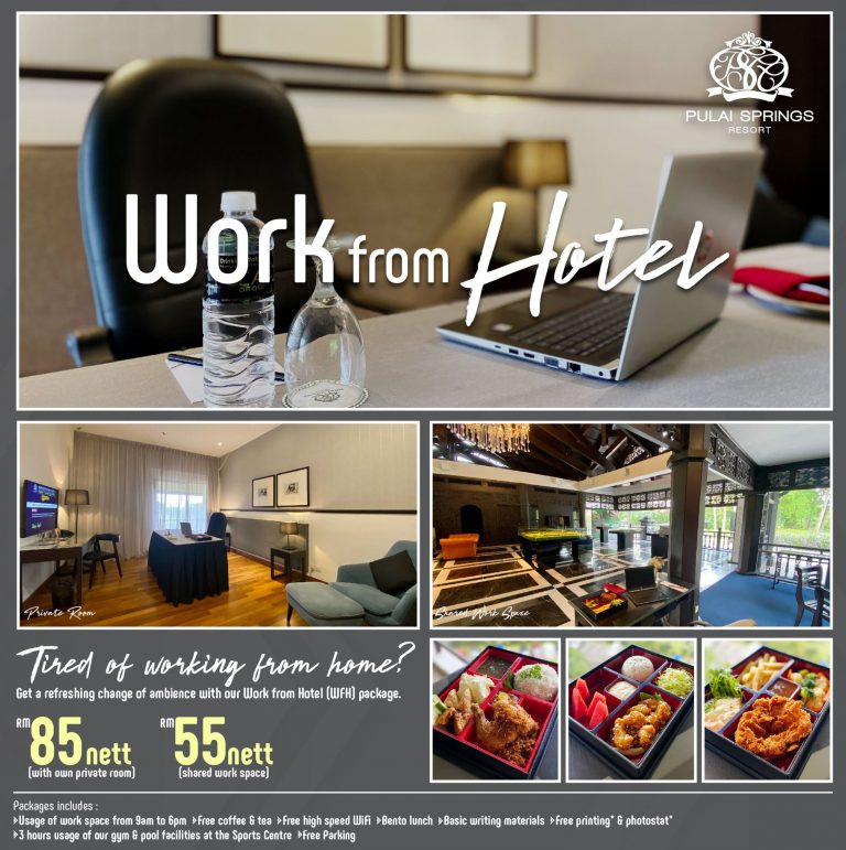 “Work From Hotel” di Pulai Springs Resort Johor Bahru
