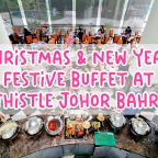 Christmas & New Year Festive Buffet at Thistle Johor Bahru