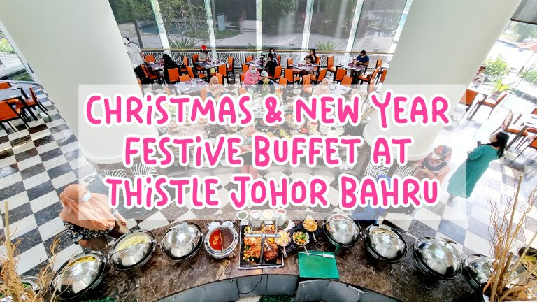 Christmas & New Year Festive Buffet at Thistle Johor Bahru