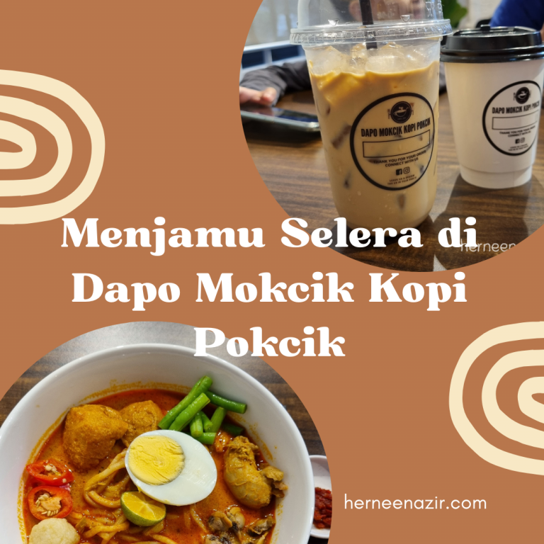Menjamu Selera di Dapo Mokcik Kopi Pokcik