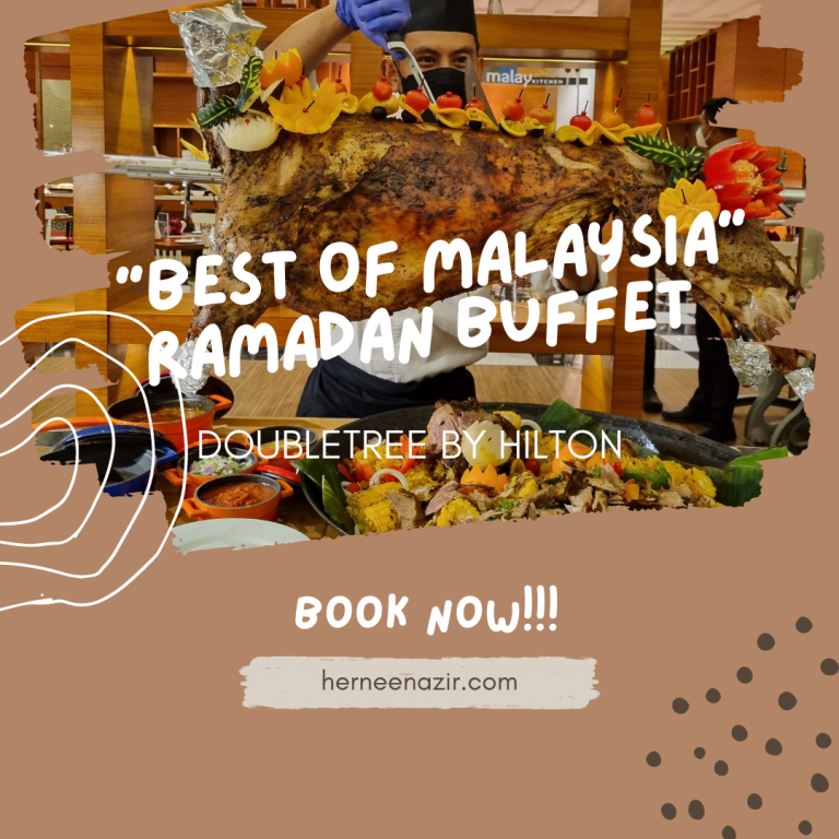 DoubleTree by Hilton Johor Bahru Presents “Best of Malaysia” Buffet Dinner