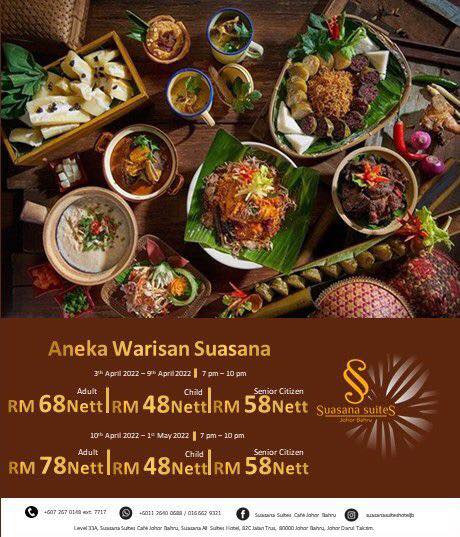 Buffet Ramadan “Aneka Warisan Suasana” di Suasana Suites Hotel Johor Bahru