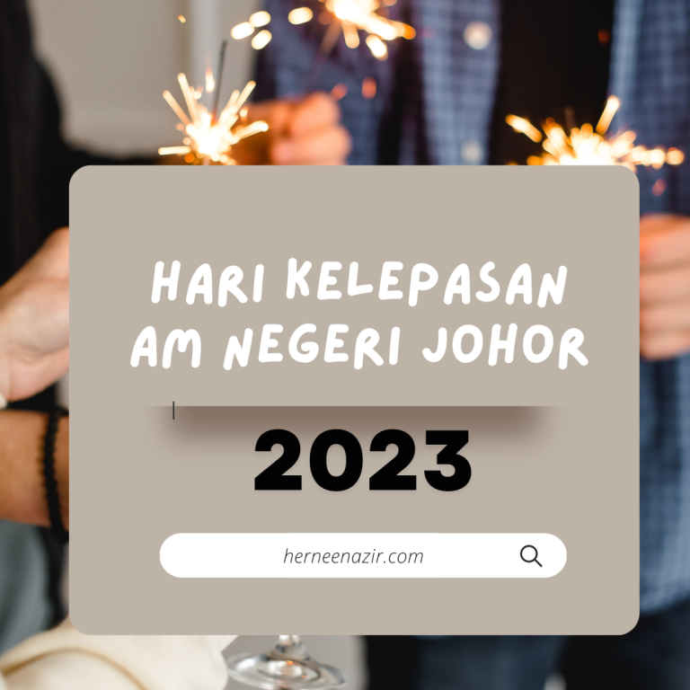 Hari Kelepasan Am Negeri Johor 2023