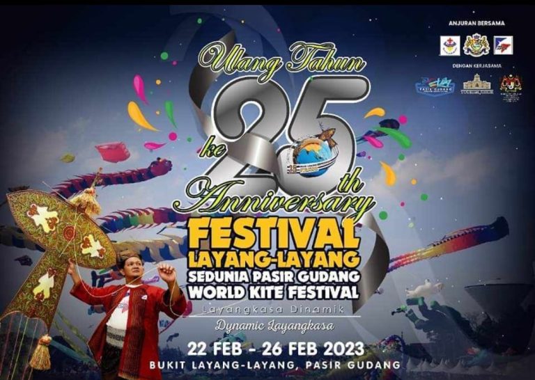 Ulang Tahun Ke 25 Festival Layang-layang Sedunia Pasir Gudang (22 - 26 Februari 2023)