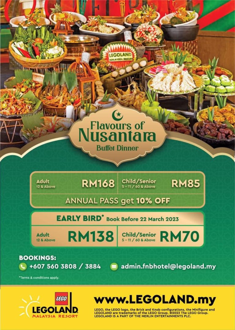 Buffet Ramadan 2023 – Flavours of Nusantara di LEGOLAND Malaysia Resort