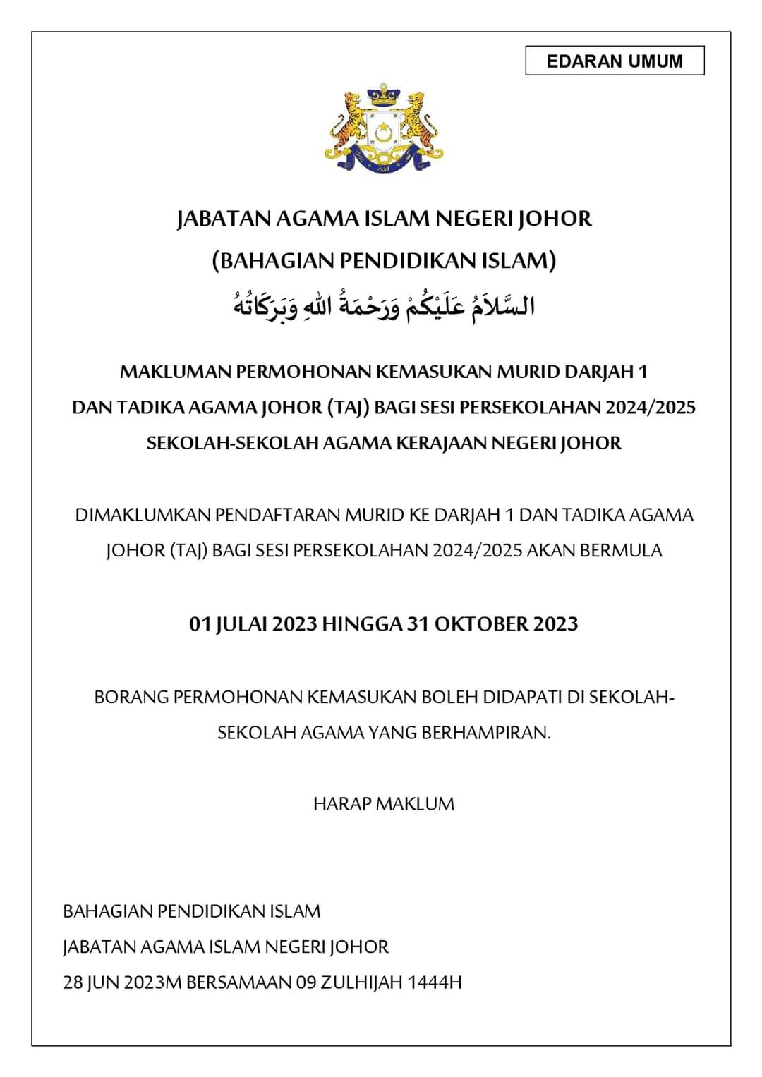 Permohonan Kemasukan Murid Darjah 1 & Tadika Agama Johor (TAJ) Bagi Sesi Persekolahan 2024/2025 Ke Sekolah Agama Kerajaan Johor