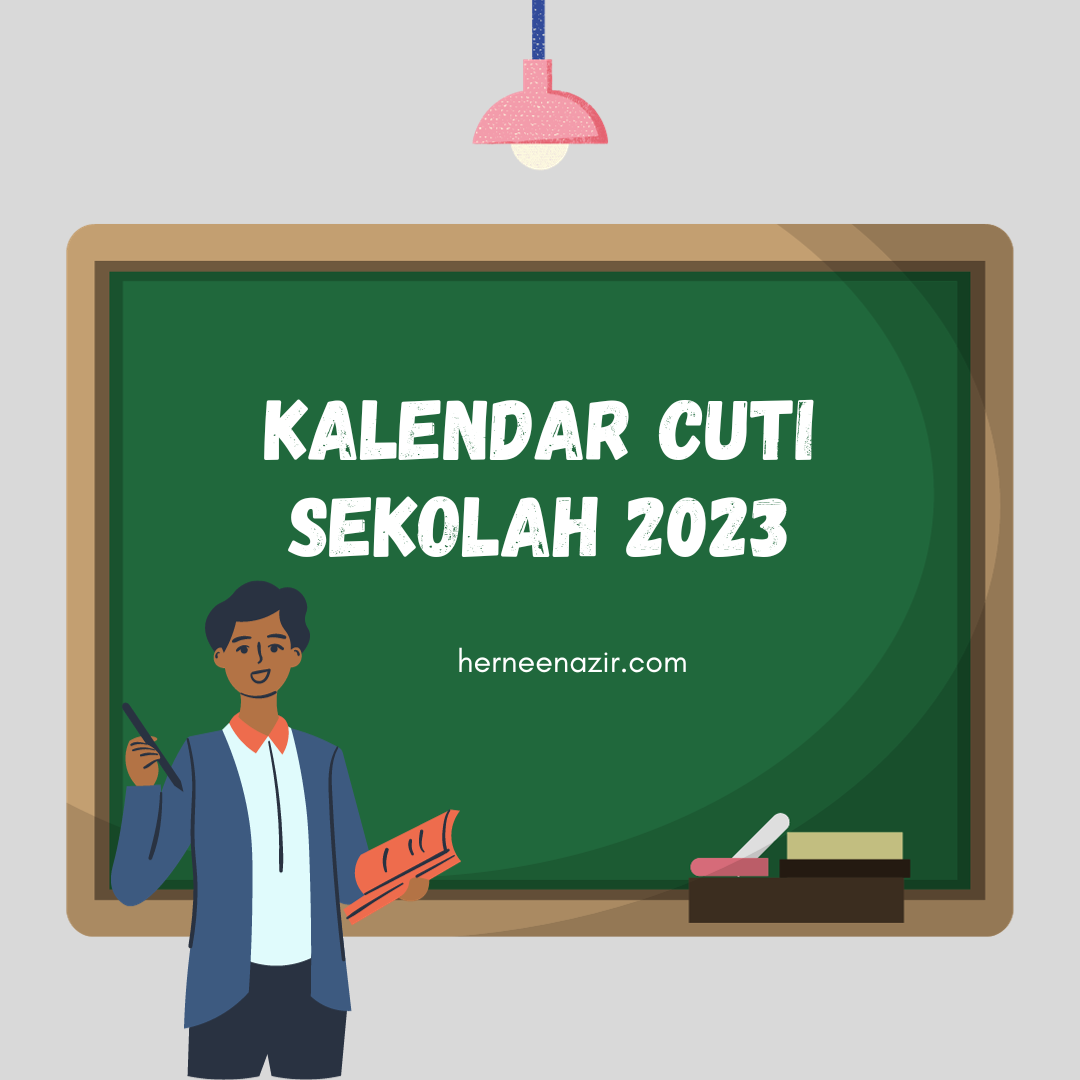 Kalendar Cuti Sekolah 2023