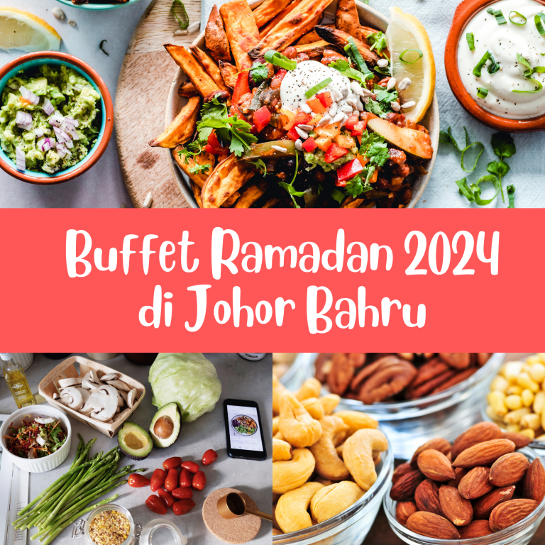 Senarai Buffet Ramadan 2024 di Johor Bahru