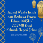 Jadual Waktu Imsak dan Berbuka Puasa Tahun 1445H 2024M Bagi Seluruh Negeri Johor