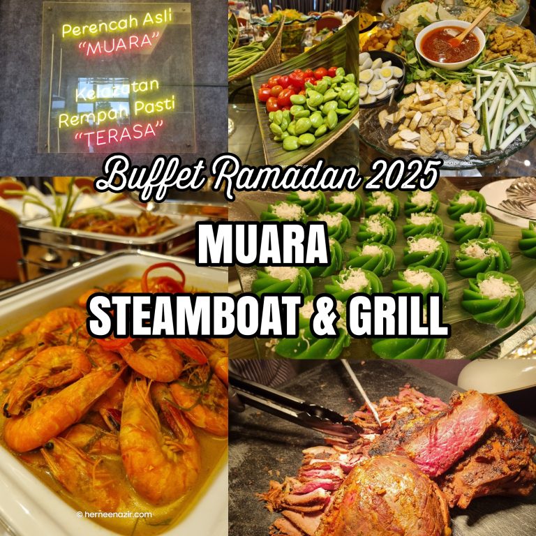 Buffet Ramadan 2025 – Muara Steamboat & Grill