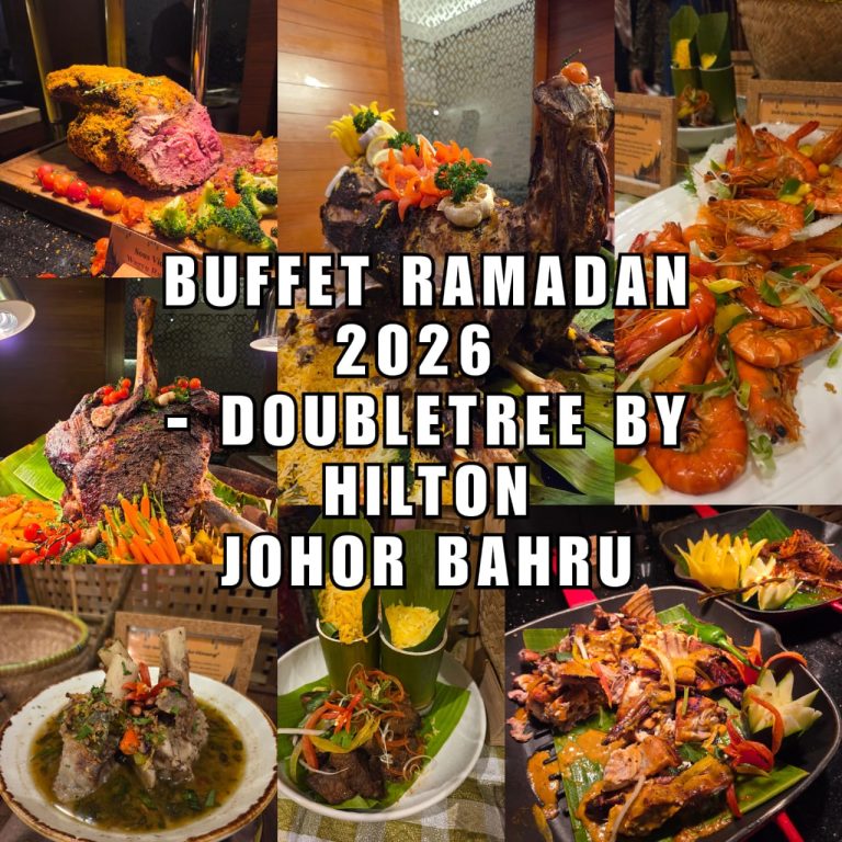 Buffet Ramadan 2026 - DoubleTree by Hilton Johor Bahru