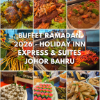 buffet ramadan 2026 - holiday inn express & suites johor bahru