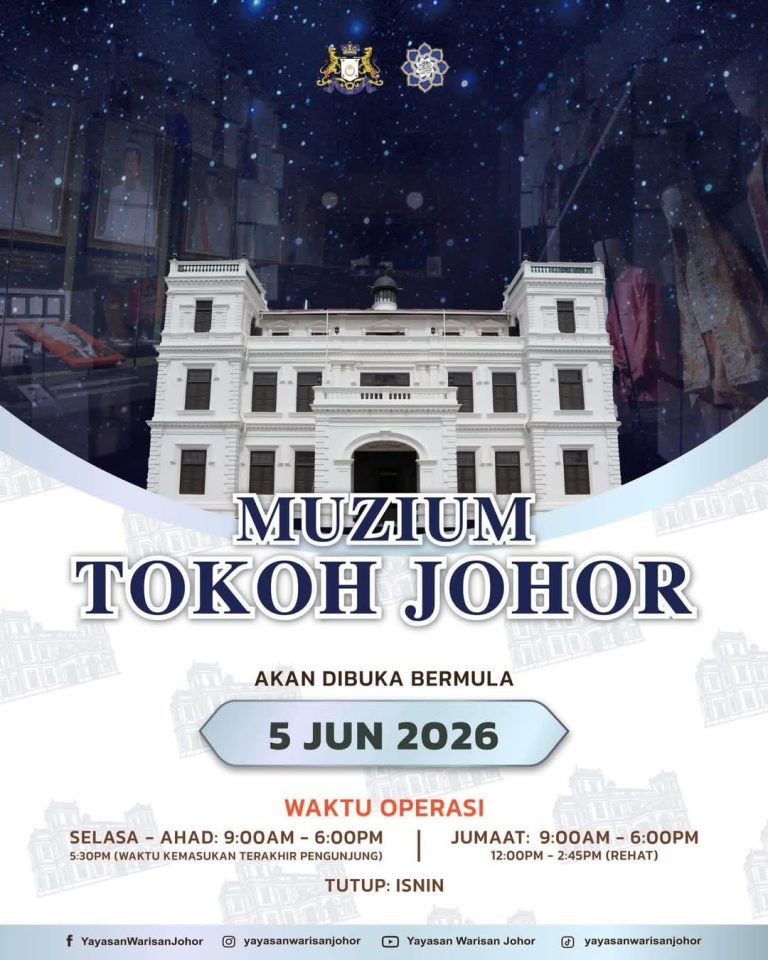 Muzium Tokoh Johor Dibuka 5 Jun 2026