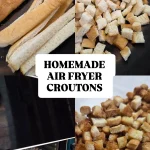 Homemade Air Fryer Croutons